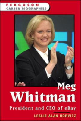 Pre-Owned Meg Whitman: President and CEO of eBay (Hardcover) 0816058911 9780816058914