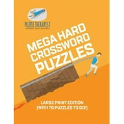 PUZZLE THERAPIST Mega Hard Crossword Puzzles Large Print Edition (with 70 puzzles to do!), (Paperback)