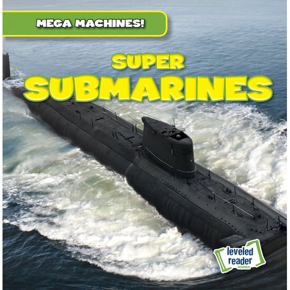 Mega Machines!: Super Submarines (Paperback)