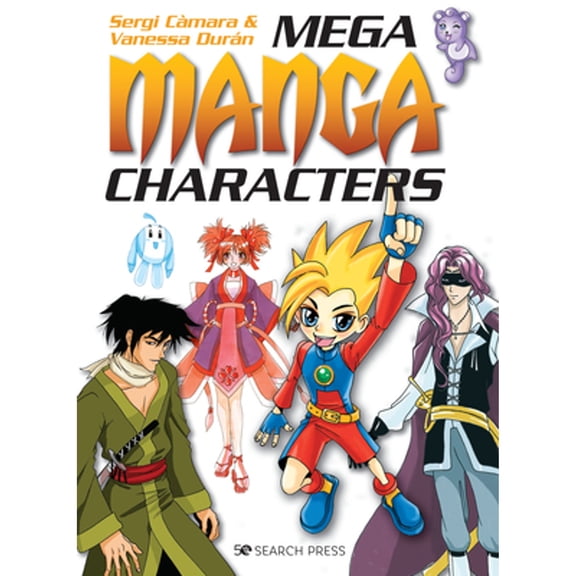 Pre-Owned Mega Manga Characters (Paperback) 178221917X 9781782219170