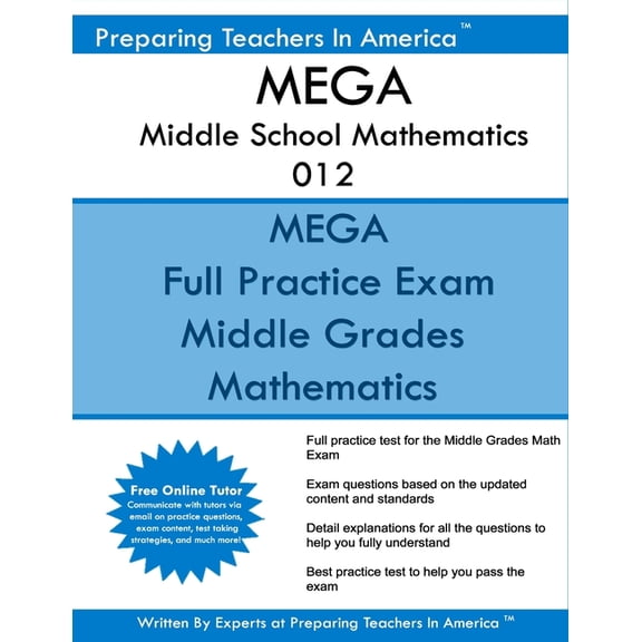 MEGA Middle School Mathematics 012: MEGA 012 Math Exam, (Paperback)