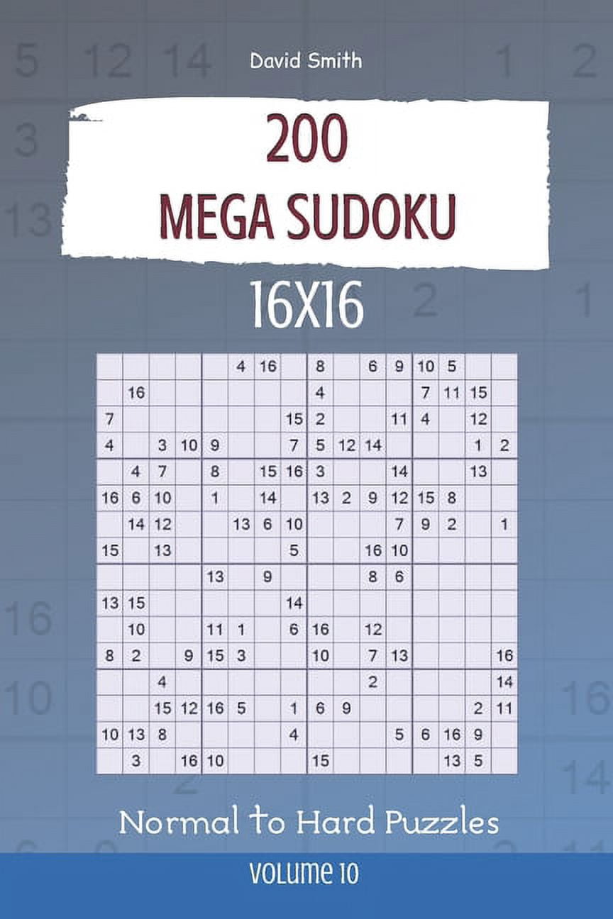 Mega Sudoku Mega Sudoku 200 Normal to Hard Puzzles 16x16 vol.10