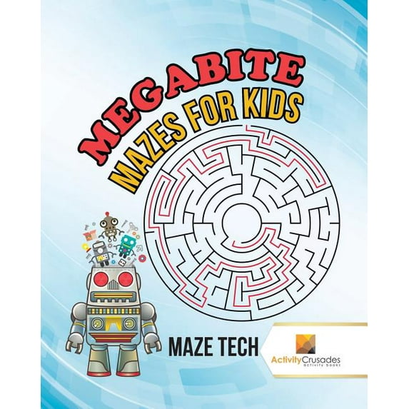Megabyte Mazes for Kids: Maze Tech, (Paperback)