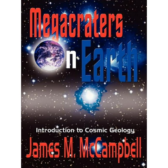 Megacraters on Earth: Introduction to Cosmic Geology (Paperback)
