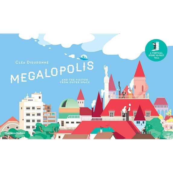 Megalopolis: And the Visitor from Outer Space, (Hardcover)