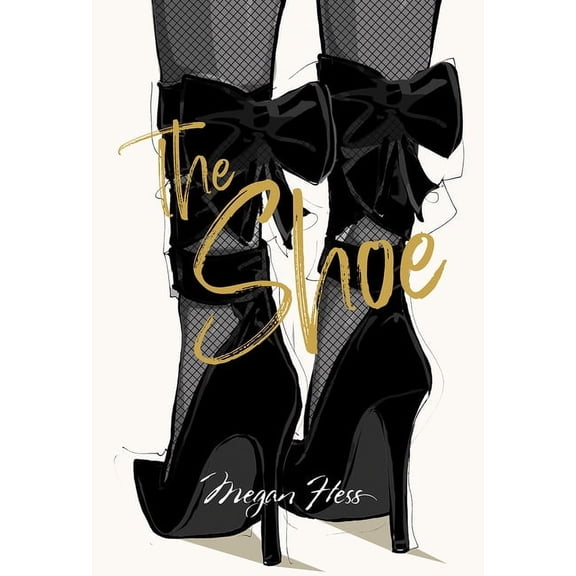 Megan Hess: The Shoe (Hardcover)