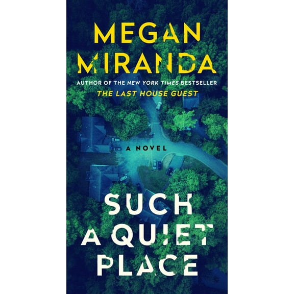 Megan Miranda: Such a Quiet Place: A Novel (Paperback)