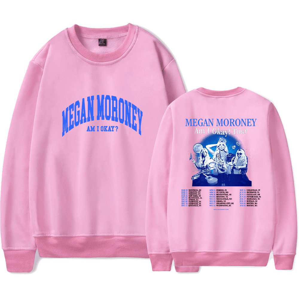 Megan Moroney Merch Am I OK? Tour Sweatshirt Men/Women Tour Dates Merch