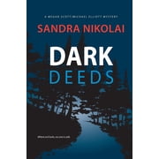Megan Scott/Michael Elliott Mystery Dark Deeds - Paperback