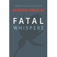thumbnail image 1 of Megan Scott/Michael Elliott Mystery Fatal Whispers, Book 2, (Paperback), 1 of 1