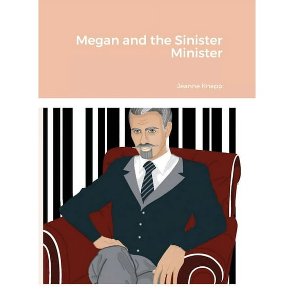 Megan and the Sinister Minister, (Hardcover)