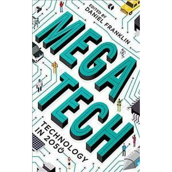 Megatech : Technology in 2050