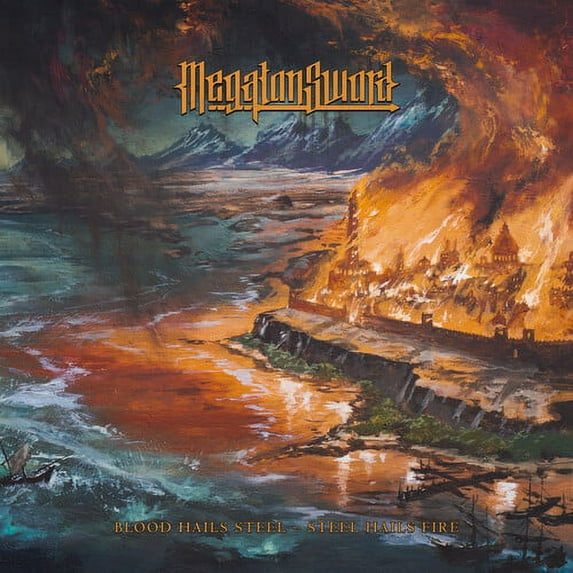 Megaton Sword - Blood Hails Steel: Steel Hails Fire - Music & Performance - CD