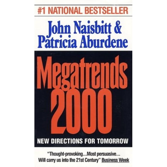 Pre-Owned Megatrends 2000 - Ten New Directions for the 1990s (Paperback) 0380704374 9780380704378