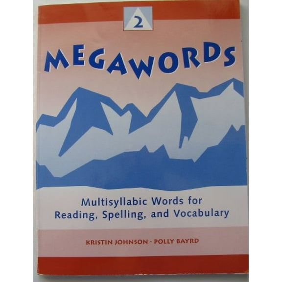 Pre-Owned Megawords 2 : Multisyllabic Words for Reaidng, Spelling, and Vocabulary (Paperback) 9780838818282