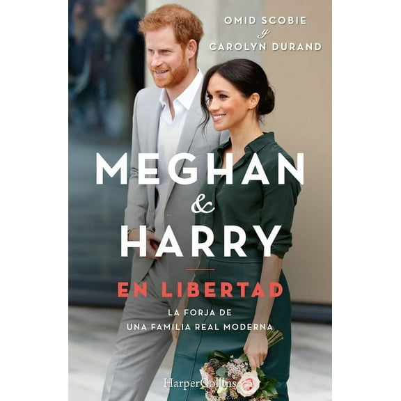 Meghan Y Harry. En Libertad (Finding Freedom - Spanish Edition), (Paperback)