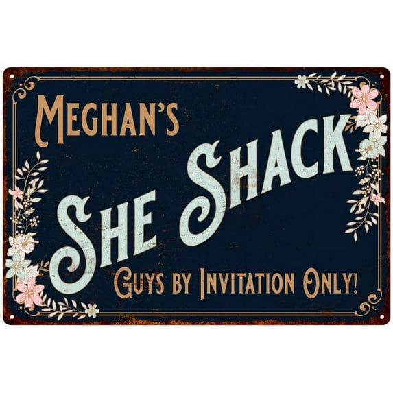 Meghan's SHE SHACK Sign Metal Wall Decor 12 x 18 Matte Finish Metal 112180060443