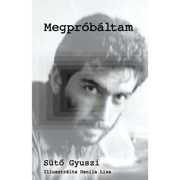 Megprbltam (I Tried), (Paperback)