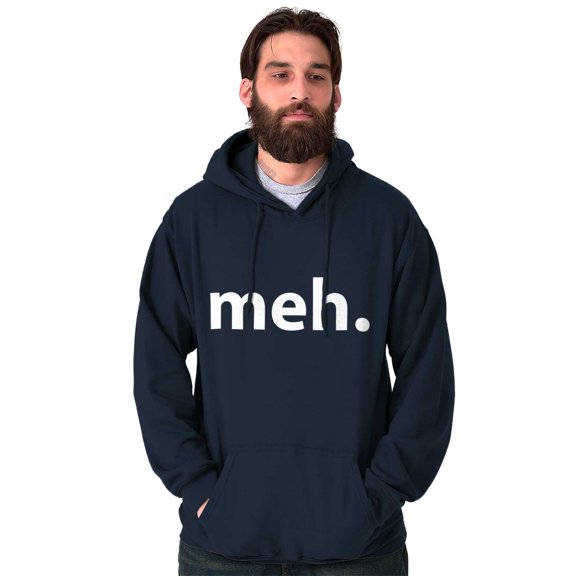 Meh Careless Sarcastic Satire Funny Unisex Plus Fleece Graphic Hoodie Brisco Brands 3X