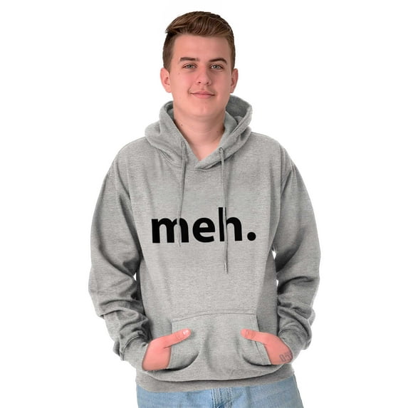 Meh Careless Sarcastic Satire Funny Unisex Plus Fleece Graphic Hoodie Brisco Brands 4X