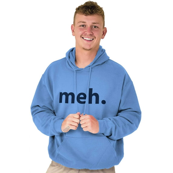 Meh Careless Sarcastic Satire Funny Unisex Plus Fleece Graphic Hoodie Brisco Brands 5X