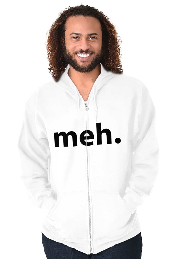 Meh Careless Sarcastic Satire Funny Zip Up Hoodie Men's Women's Brisco Brands M