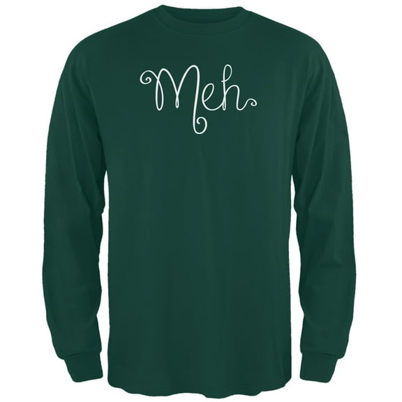 Meh Forest Green Adult Long Sleeve T-Shirt - Medium