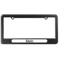 thumbnail image 1 of Meh License Plate Frame, 1 of 1