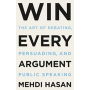 Mehdi Hasan Win Every Argument, Book 1 Hardcover