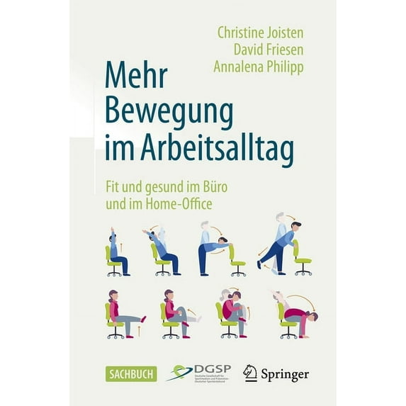 Mehr Bewegung Im Arbeitsalltag: Fit Und Gesund Im Büro Und Im Home-Office, (Paperback)