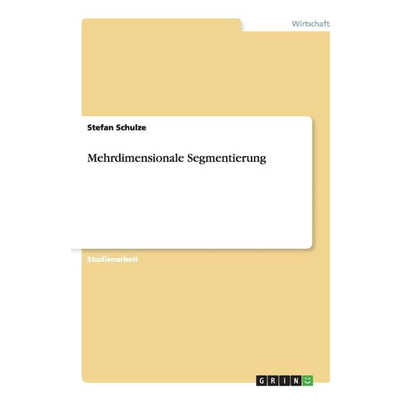 Mehrdimensionale Segmentierung (Paperback)