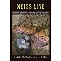 Meigs Line -- Dwight McCarter