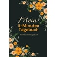 thumbnail image 1 of Mein 5-Minuten Tagebuch Dankbarkeitstagebuch: A5 52 Wochen Kalender - 5- Minuten Tagebuch - Geschenk für Frauen Mama Oma Schwester Beste Freundin - Dankbarkeits Tagebuch - Achtsamkeit - Planer - (Pape, 1 of 1