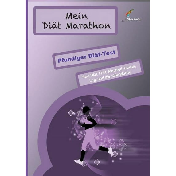 Mein Diät Marathon: Pfundiger Diät-Test (Paperback)