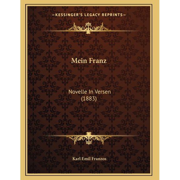 Mein Franz : Novelle In Versen (1883) (Paperback)