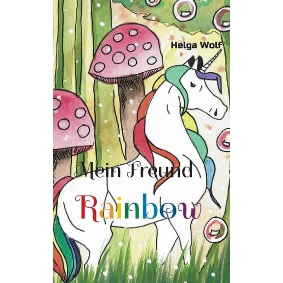 Mein Freund Rainbow, (Paperback)