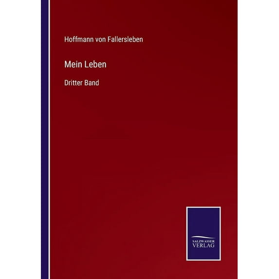 Mein Leben:Dritter Band