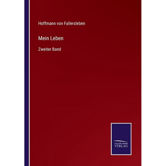 Mein Leben:Zweiter Band