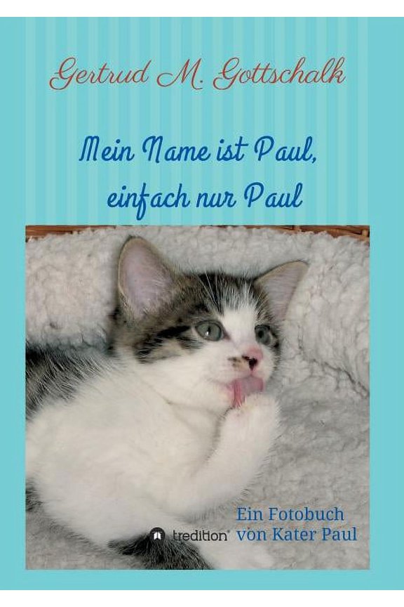 Mein Name Ist Paul, Einfach Nur Paul (Paperback)