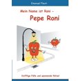 thumbnail image 1 of Mein Name ist Roni - Pepe Roni: Knifflige FÃ¤lle und spannende RÃ¤tsel, (Paperback), 1 of 1
