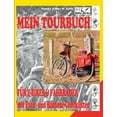thumbnail image 1 of Mein Tour-Buch fÃ¼r E-Bikes &amp; FahrrÃ¤der mit Pack- und Radtour-Checklisten: (Elektro-) Fahrradtour planen, eintragen, , (Paperback), 1 of 1