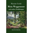 thumbnail image 1 of Mein Weggenosse und andere Erzählungen (Hardcover), 1 of 1
