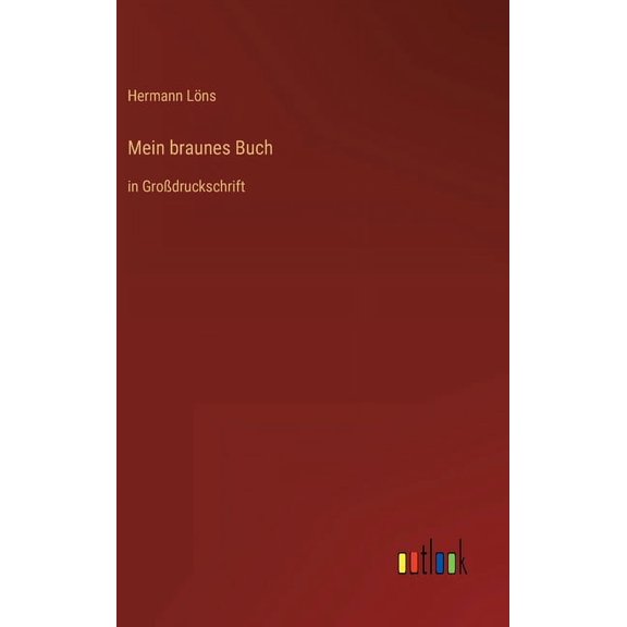 Mein braunes Buch: in Großdruckschrift (Hardcover)