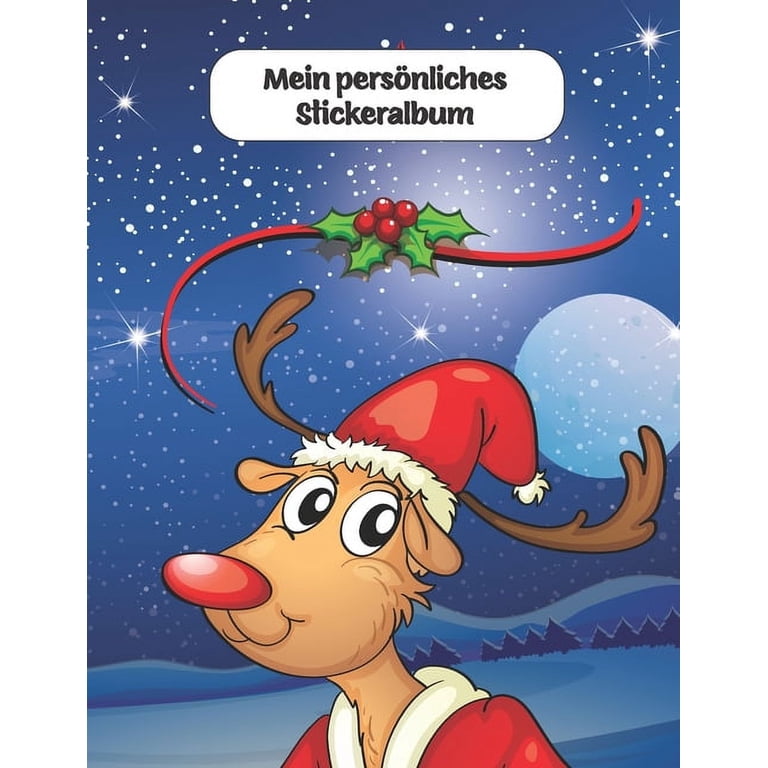 Mein persÃ¶nliches Stickeralbum: Frohe Weihnachten Stickeralbum Rentier Teddy, (Paperback)