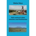 thumbnail image 1 of Mein weiteres Leben zwischen zwei Kontinenten, (Paperback), 1 of 1