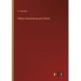 thumbnail image 1 of Meine Ausweisung aus Zürich (Paperback), 1 of 1