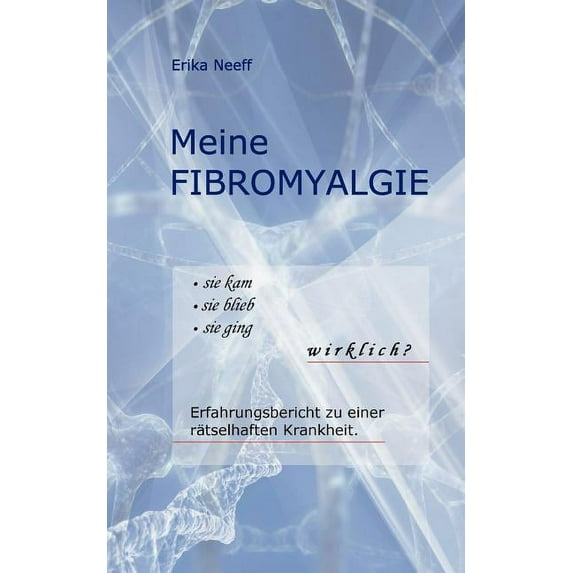 Meine Fibromyalgie, (Paperback)