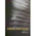 thumbnail image 1 of Meine Interzone : Erzählungen (Paperback), 1 of 9