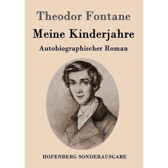Meine Kinderjahre: Autobiographischer Roman, (Paperback)