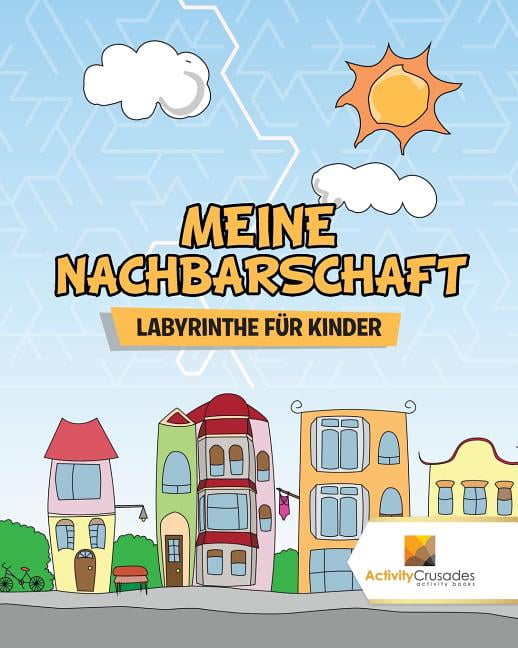 Meine Nachbarschaft: Labyrinthe Für Kinder, (Paperback)